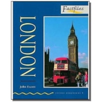 LONDON (OXFORD BOOKWORMS FACTFILES ELT READERS: LEVEL 1: 400 HEADWORDS: ELE - 1ª