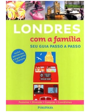 LONDRES COM A FAMILIA - 1ª