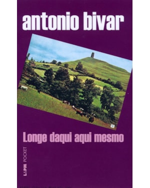 Longe daqui aqui mesmo