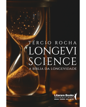 Longevi Science: a Bíblia da longevidade