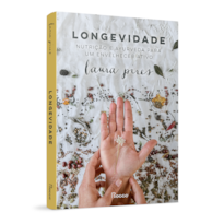 LONGEVIDADE: NUTRIÇÃO E AYURVEDA PARA UM ENVELHECER ATIVO