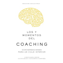 Los 7 momentos del coaching: conversaciones para un viaje interior