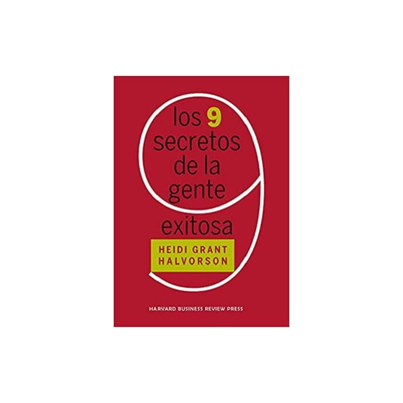 Los 9 secretos de la gente exitosa