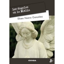 LOS ÁNGELES EN LA BIBLIA