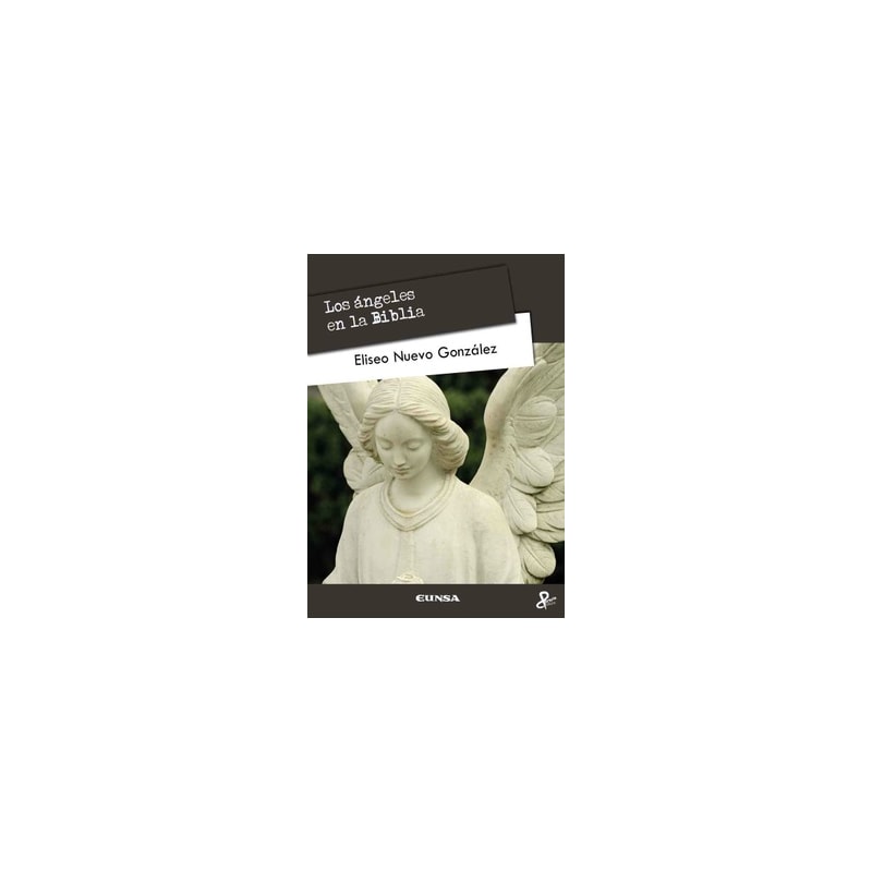 LOS ÁNGELES EN LA BIBLIA
