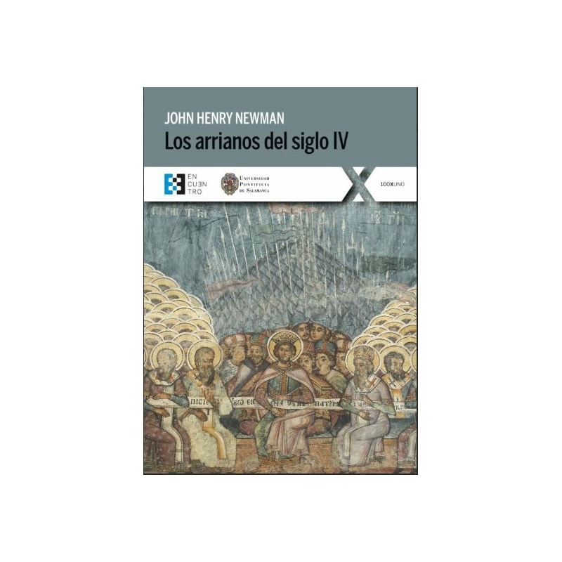 LOS ARRIANOS DEL SIGLO IV