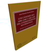 LOS CÁNONES 1057, 1095-1100 Y 1102-1103 DEL CONSENTIMIENTO MATRIMONIAL