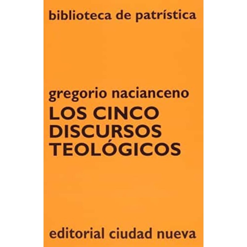 LOS CINCO DISCURSOS TEOLOGICOS
