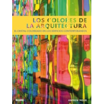 Los colores de la arquitectura-el cristal coloreado en los edificio