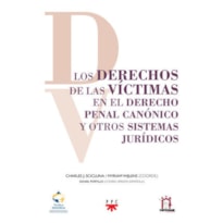 LOS DERECHOS DE LAS VÍCTIMAS EN EL DERECHO PENAL CANÓNICO Y OTROS SISTEMAS JURÍDICOS