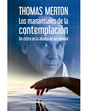 LOS MANANTIALES DE LA CONTEMPLACION