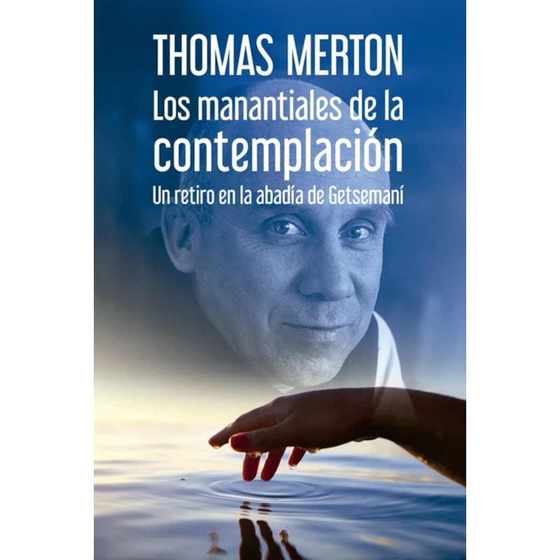 LOS MANANTIALES DE LA CONTEMPLACION