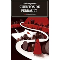 LOS MEJORES CUENTOS DE CHARLES PERRAULT