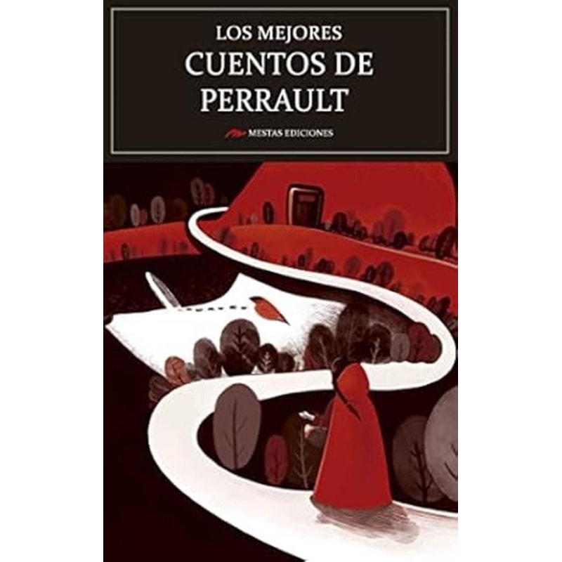 LOS MEJORES CUENTOS DE CHARLES PERRAULT