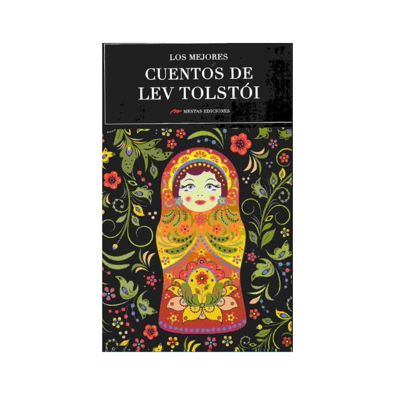LOS MEJORES CUENTOS DE LEV TOLSTOI