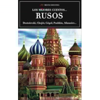 LOS MEJORES CUENTOS RUSOS