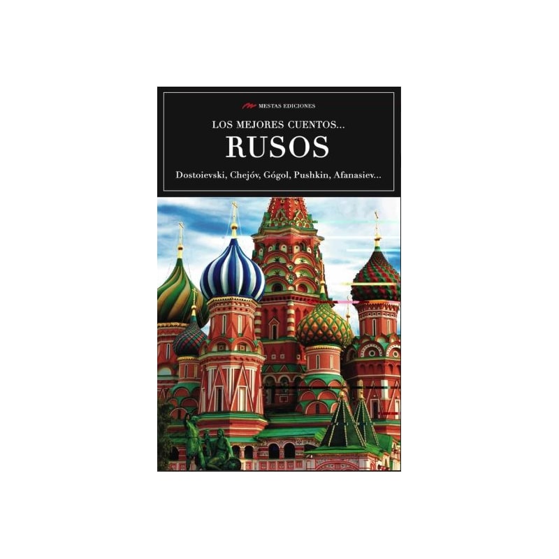 LOS MEJORES CUENTOS RUSOS