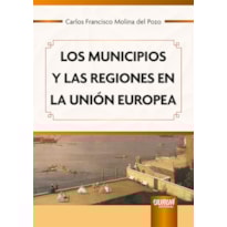 LOS MUNICIPIOS Y LAS REGIONES EN LA UNIÓN EUROPEA