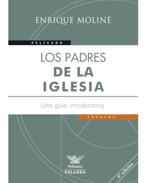 LOS PADRES DE LA IGLESIA