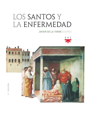 LOS SANTOS Y LA ENFERMEDAD