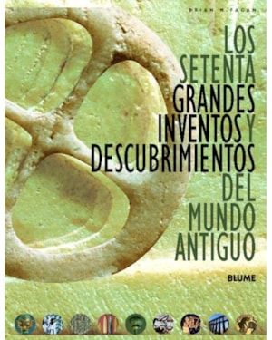 Los setenta grandes inventos y descubrimientos del mundo antiguo