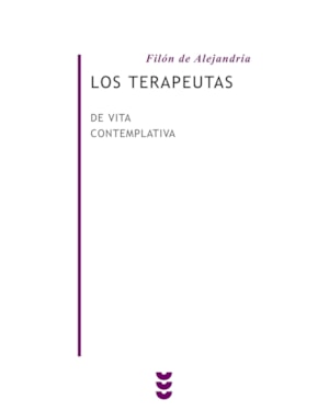 LOS TERAPEUTAS. DE VITA CONTEMPLATIVA