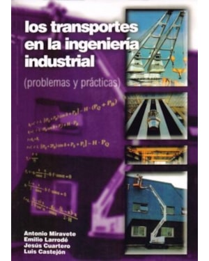 Los transportes en la ingeniería industrial: problemas y prácticas