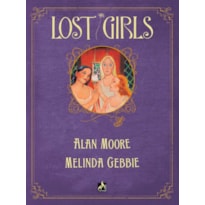 LOST GIRLS - EDIÇÃO ESPECIAL