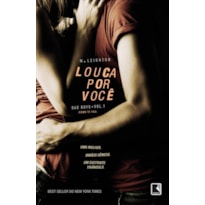 LOUCA POR VOCÊ (VOL. 1 TRILOGIA BAD BOYS)