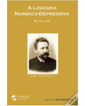 LOUCURA MANIACA-DEPRESSIVA, A - III VOLUME - 1