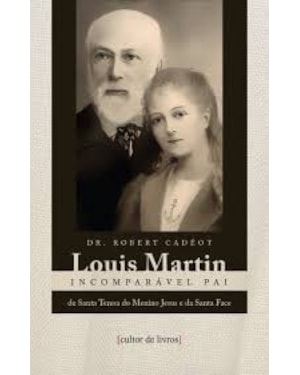 LOUIS MARTIN INCOMPARAVEL PAI