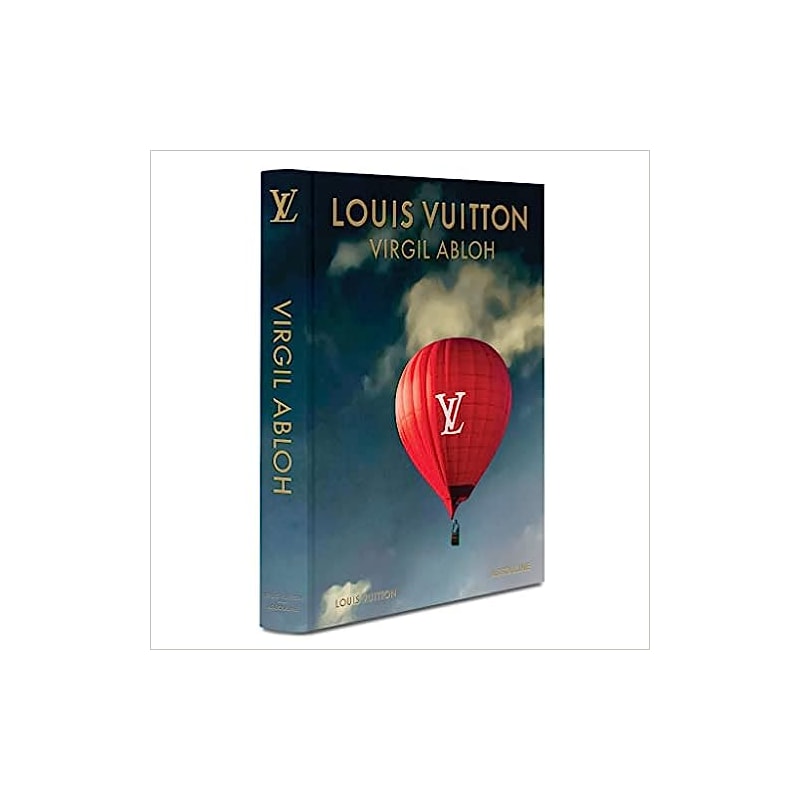Louis Vuitton: Virgil Abloh (Classic Balloon Cover)