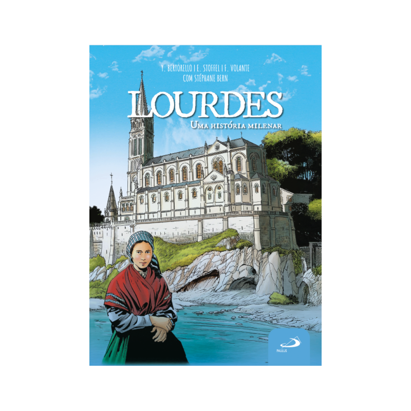 Lourdes: Uma História Milenar