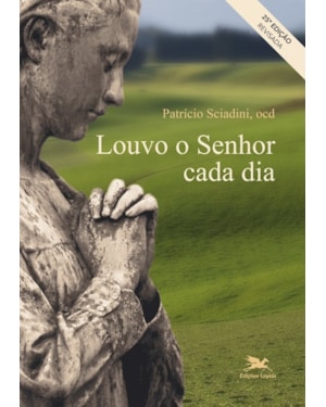 LOUVO O SENHOR CADA DIA