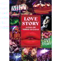 LOVE STORY - A CASA DE TODAS AS CASAS