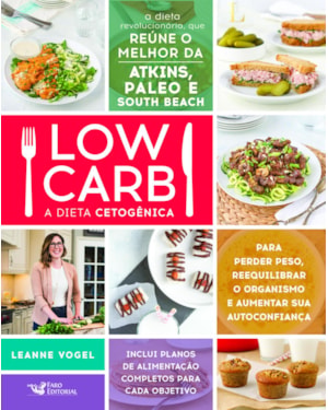 LOW CARB: A DIETA CETOGÊNICA