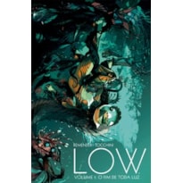 Low Volume 1: O fim de toda luz