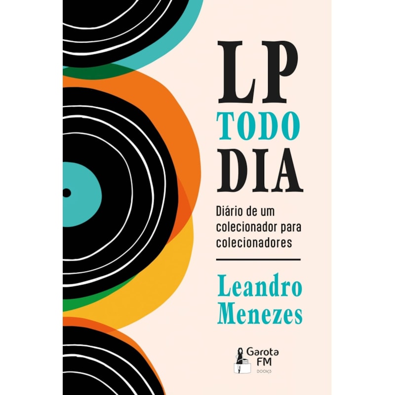 LP TODO DIA: DIÁRIO DE UM COLECIONADOR PARA COLECIONADORES