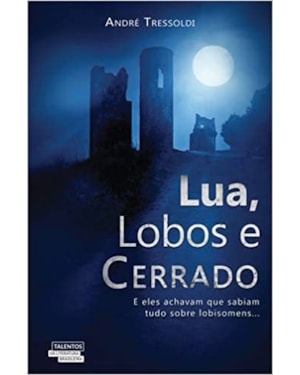 LUA, LOBOS E CERRADO