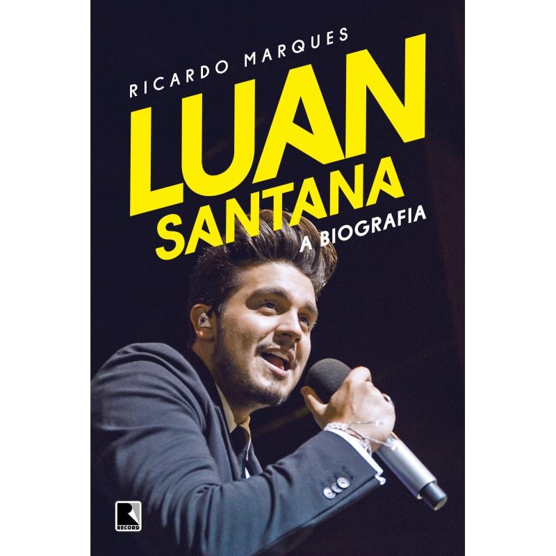 LUAN SANTANA: A BIOGRAFIA