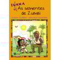Luana - As sementes de Zumbi