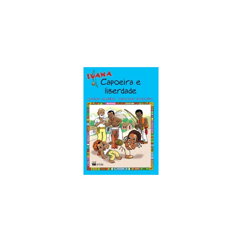 Luana - Capoeira e liberdade