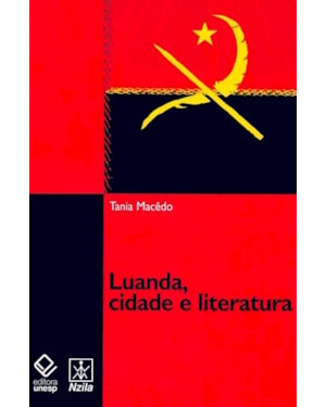 LUANDA, CIDADE E LITERATURA