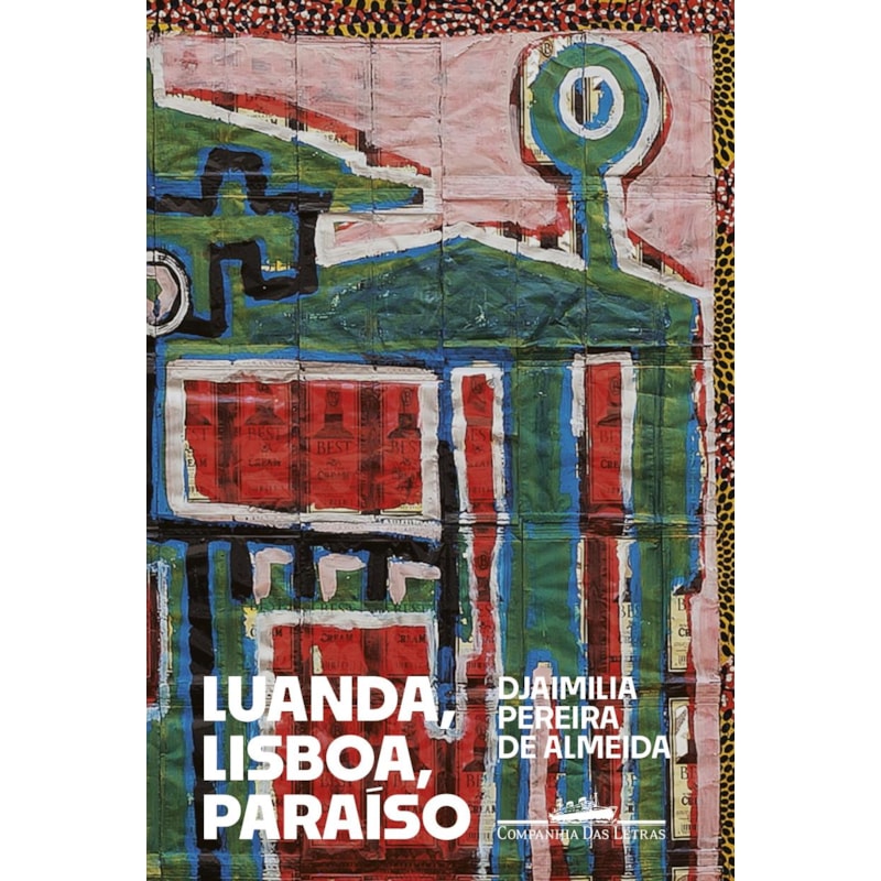 LUANDA, LISBOA, PARAÍSO