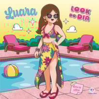 LUARA - LOOK DO DIA