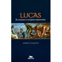 LUCAS A CAMINHO COM JESUS MISSIONÁRIO