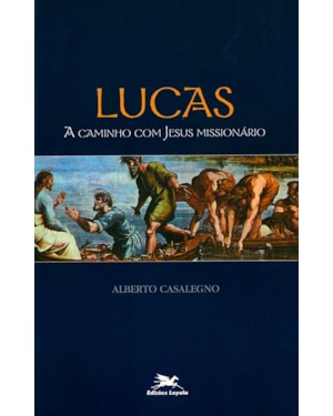 LUCAS A CAMINHO COM JESUS MISSIONÁRIO