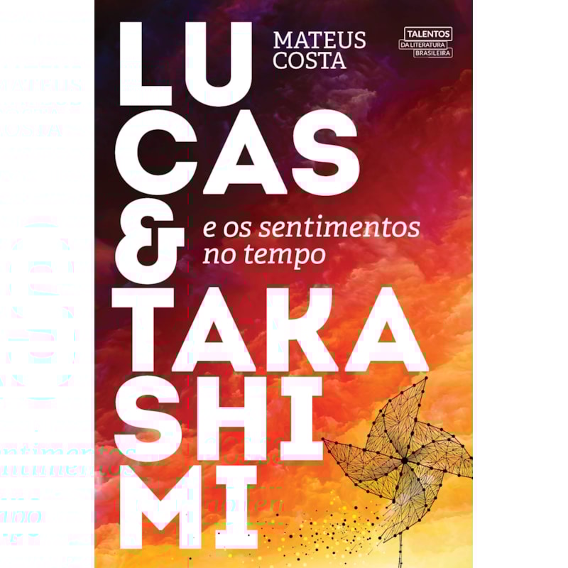 LUCAS E TAKASHIMI E OS SENTIMENTOS NO TEMPO