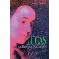 LUCAS EVANGELHO NO FEMININO - 1ª