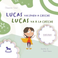 Lucas vai para a creche - Lucas va à la crèche